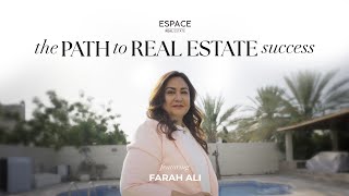 The Path To Real Estate Success Episode 3 Farah Ali [upl. by Jereme]