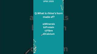 Rhinoceros Mcq upsc upsc upscshorts rinoshorts upscprelims upscmcqs upscmcqsshorts [upl. by Ntisuj223]