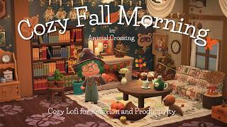 🍂 Animal Crossing A Cozy Thanksgiving 🦃  Relaxed Lofi Music  Chill Study amp Productivity Music 🍂🌿 [upl. by Nomolas931]