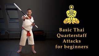 GRABONG  Basic Thai Quarterstaff Attacks for beginners [upl. by Alikahs]