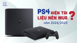 Những Lí Do Nên Mua PS4 Trong Thời Điểm Hiện Tại 20242025 [upl. by Aimej189]