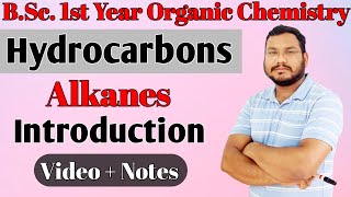 Introduction of Alkanes  Hydrocarbons  BSc 1st year organic chemistry [upl. by Hays]