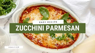 Easy Zucchini Parmesan [upl. by Notneuq]