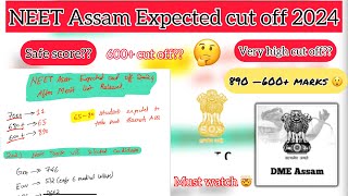 NEET Assam expected cut off 2024 🤔after Merit list  Safe score neet2024 dmeassam cutoff [upl. by Martina926]