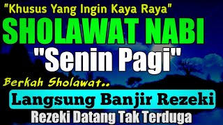 SHOLAWAT PENARIK REZEKI PALING DAHSYAT Sholawat Nabi Muhammad SAW SALAWAT JIBRIL PALING MERDU [upl. by Kippie792]