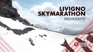 LIVIGNO SKYMARATHON 2019  HIGHLIGHTS  SWS19  Skyrunning [upl. by Anoblav]