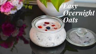 Easy Overnight Oats  Healthy Breakfast for weight loss  No Cook Oats Recipe [upl. by Ardnaet]