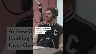 Andrew Garfield on Cracking Your Heart Open [upl. by Llerrehc]