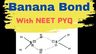 Banana Bond Or Bridge Bond  Diborane  Chemical Bonding  Boron Family  3 central 2 electron bond [upl. by Nylsor766]