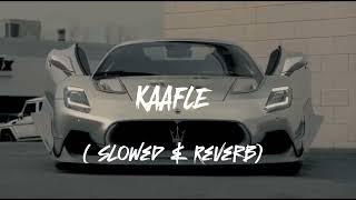 KAAFLE Punjabi Song  New version  Slowed amp Reverb  ReMix  1M Views [upl. by Alon]