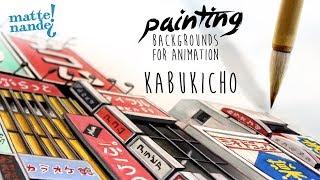 Kabukicho  Painting Backgrounds for Animation  Nicker Poster Colour [upl. by Jakob]