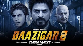 BAAZIGAR 2  Trailer  Shah Rukh Khan  Aaryan Khan  Kajol reels shots movie tranding [upl. by Iridissa437]