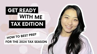 Get Ready With Me  2024 Tax Season How to Prep NOW [upl. by Yenitirb]