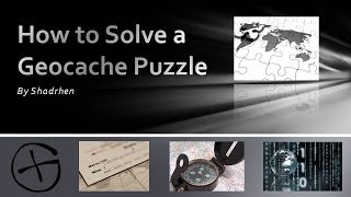 How to Solve Geocache Puzzles [upl. by Dagall]