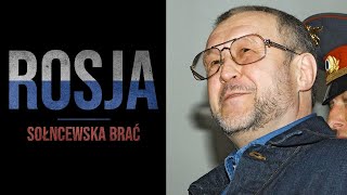 Mafia na świecie 03 Sołncewska brać ROSYJSKA MAFIA [upl. by Rfinnej569]