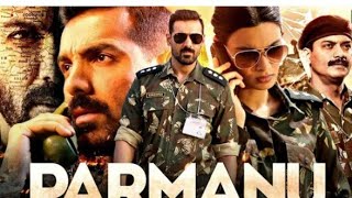 New Parmanu movie DPDmoviewould John Abraham Full Bollywood movie Hindi movie 2024 4K [upl. by Monson]