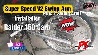 Raider 150 2 Swing Arm  Super Speed Swing arm plus 2  V2 Super Speed 2 Swing Arm  King Drag [upl. by Nyrret]