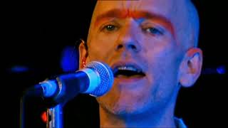 REM  Everybody Hurts live [upl. by Seldon]