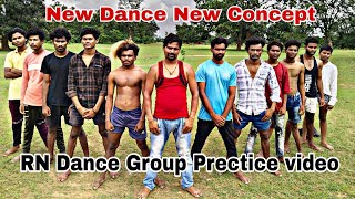 RN Dance Group Prectice Time New Dance New Concept Up Coming Dance Compitition [upl. by Einaeg]