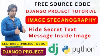 Image Steganography Project using Python Django  Free Source Code  Part 1 [upl. by Vasili]