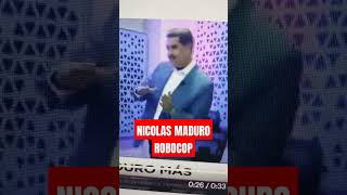 NICOLAS MADURO ROBOCOP [upl. by Florenza]