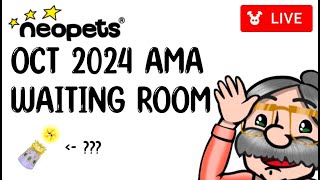 Neopets Oct 2024 Live AMA Waiting Room [upl. by Ariamoy144]