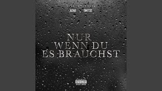 NUR WENN DU ES BRAUCHST [upl. by Peace]