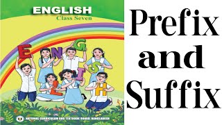 Class 7 english  Prefix and Suffix [upl. by Enimasaj]