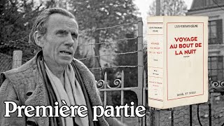 LouisFerdinand Céline  Voyage au bout de la nuit Première partie [upl. by Malarkey]