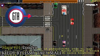 GTA London 1961 Grand Theft Auto 1961 1999  Mapa 01 LONDYN  KIEDY BYLIŚMY TACY MALI  PC ULTRA [upl. by Nylaras]