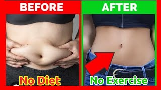 How to lose Belly Fats No Diet No Exercise For Just 3 Days [upl. by Jourdain]