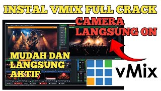 CARA INSTAL VMIX 27 FULL CRACK  LANGSUNG JOOSSS [upl. by Zampino]