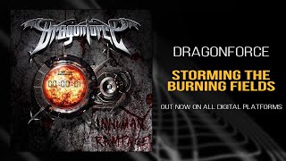 DragonForce  Storming the Burning Fields Official [upl. by Groeg932]