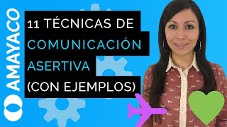 11 Técnicas de comunicación asertiva y efectiva con ejemplos y pasos [upl. by Rempe]