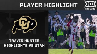 Travis Hunter Highlights vs Utah  2024 Big 12 Football [upl. by Ltney253]