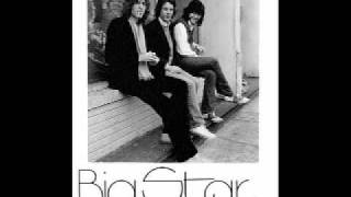 Big Star  Thirteen With Lyrics [upl. by Ostraw426]