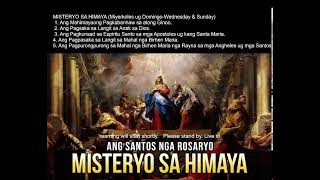 Ang Santos nga Rosaryo  Misteryo sa Himaya  Version 02 [upl. by Ahsratan]