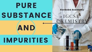 Pure Substances and Impurities  Chemistry [upl. by Eddana71]