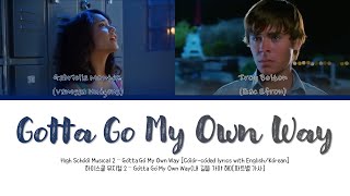 High School Musical 2  Gotta Go My Own Way colorcoded lyrics wENGKOR [upl. by Cayla]