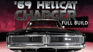 Full Build Molding a classic 1969 Charger into the Perfect Hellcat [upl. by Otreblada]