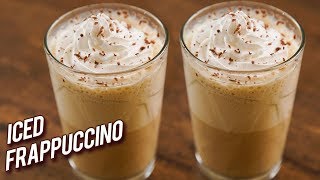 Iced Frappuccino Recipe  How To Make Coffee Frappes  Easiest Homemade Frappuccino Recipe  Bhumika [upl. by Gamber867]