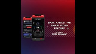 SmartCricket 101 Smart Video Feature [upl. by Reaht173]