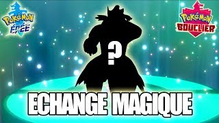 ECHANGE MAGIQUE  INCROYABLE CHANCE  SUR POKEMON ÉPÉE ET BOUCLIER [upl. by Dorise]