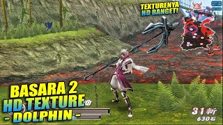 BASARA 2 HEROES HD TEXTURE  DOLPHIN  ANDROID amp PC [upl. by Jeromy813]