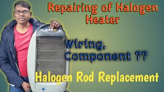 How to repair Halogen room heater Changing rod  Repairing of 1200 W halogen heater and wiring [upl. by Atteuqehs551]