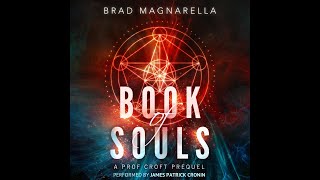 Book of Souls  Full Urban Fantasy Audiobook Prof Croft Prequels Book 1 [upl. by Felix270]