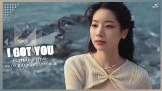 TWICE – I GOT YOU Instrumental with backing vocals Lyrics [upl. by Eb]