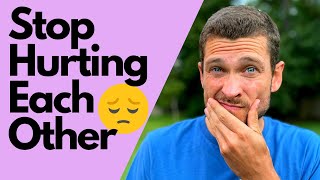 How to stop HURTING your partner [upl. by Cardon]