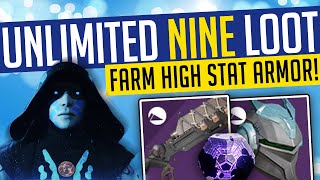 Destiny 2  UNLIMITED NINE LOOT Farm High Stat Armor Umbral Engrams amp More [upl. by Anaib]