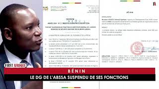 BÉNIN  LE DG DE L’ABSSA SUSPENDU DE SES FONCTIONS [upl. by Karlan]